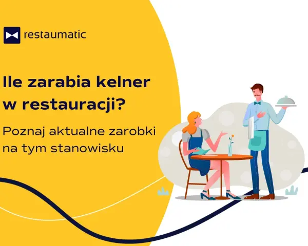 Ile zarabia kelner w restauracji? Dowiedz się, jakie są aktualne zarobki na tym stanowisku.